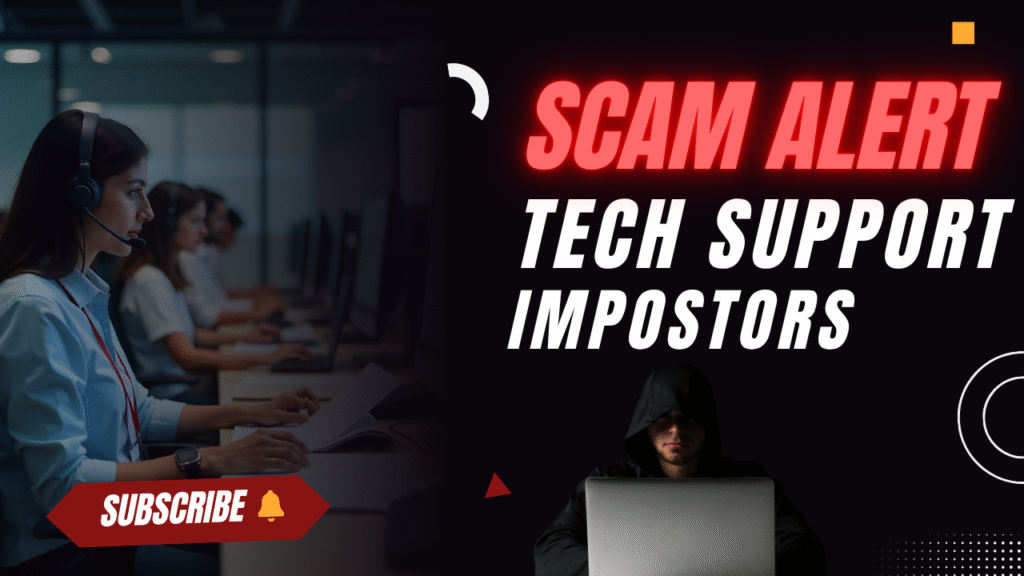 Scam Alert Tech Support Impostors